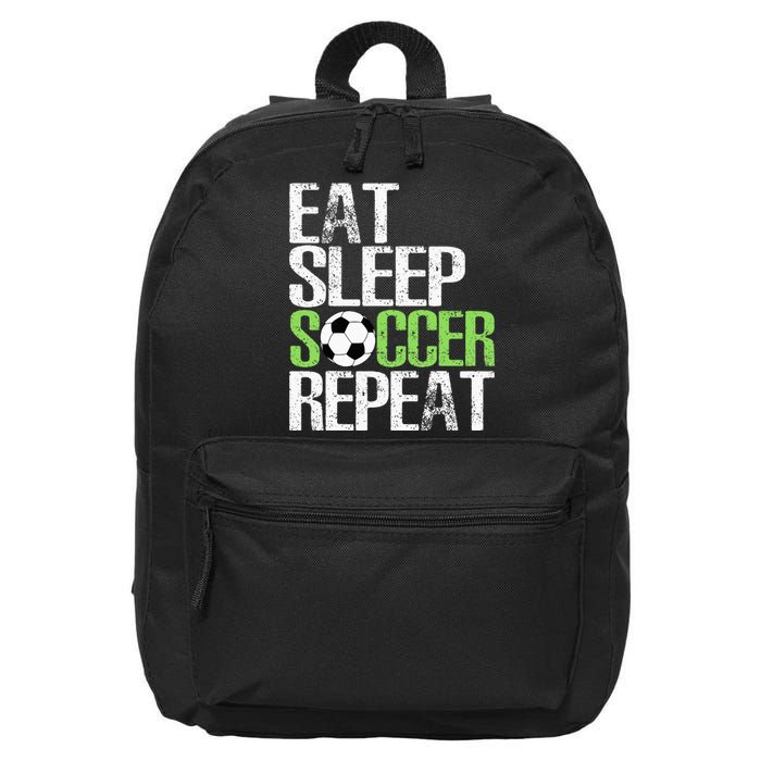 Eat Sleep Soccer Repeat Cool Sport Player Gift 16 in Basic Backpack