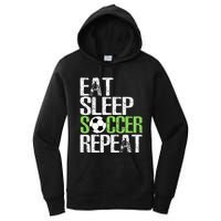 Eat Sleep Soccer Repeat Cool Sport Player Gift Women's Pullover Hoodie