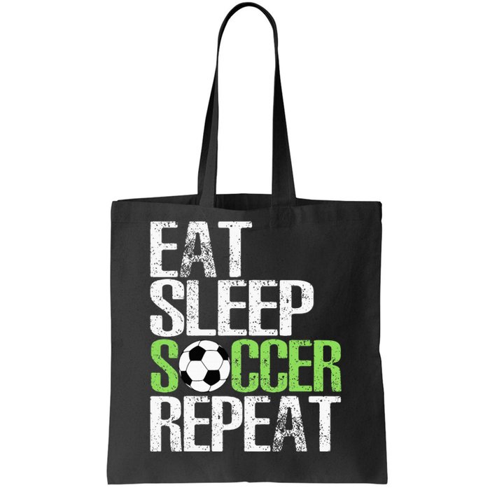 Eat Sleep Soccer Repeat Cool Sport Player Gift Tote Bag