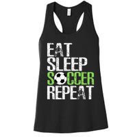 Eat Sleep Soccer Repeat Cool Sport Player Gift Women's Racerback Tank