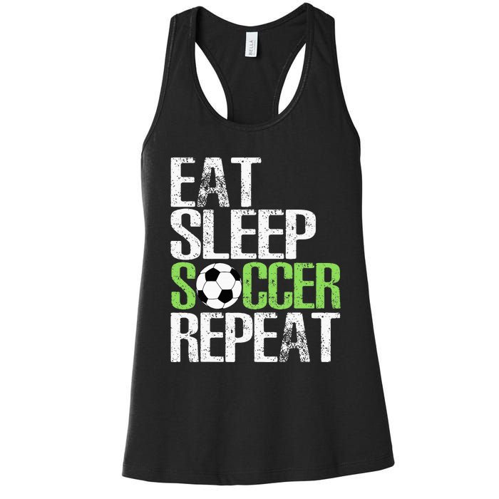 Eat Sleep Soccer Repeat Cool Sport Player Gift Women's Racerback Tank