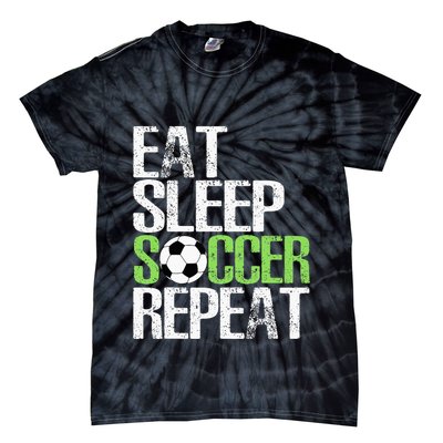 Eat Sleep Soccer Repeat Cool Sport Player Gift Tie-Dye T-Shirt