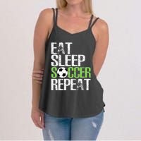 Eat Sleep Soccer Repeat Cool Sport Player Gift Women's Strappy Tank