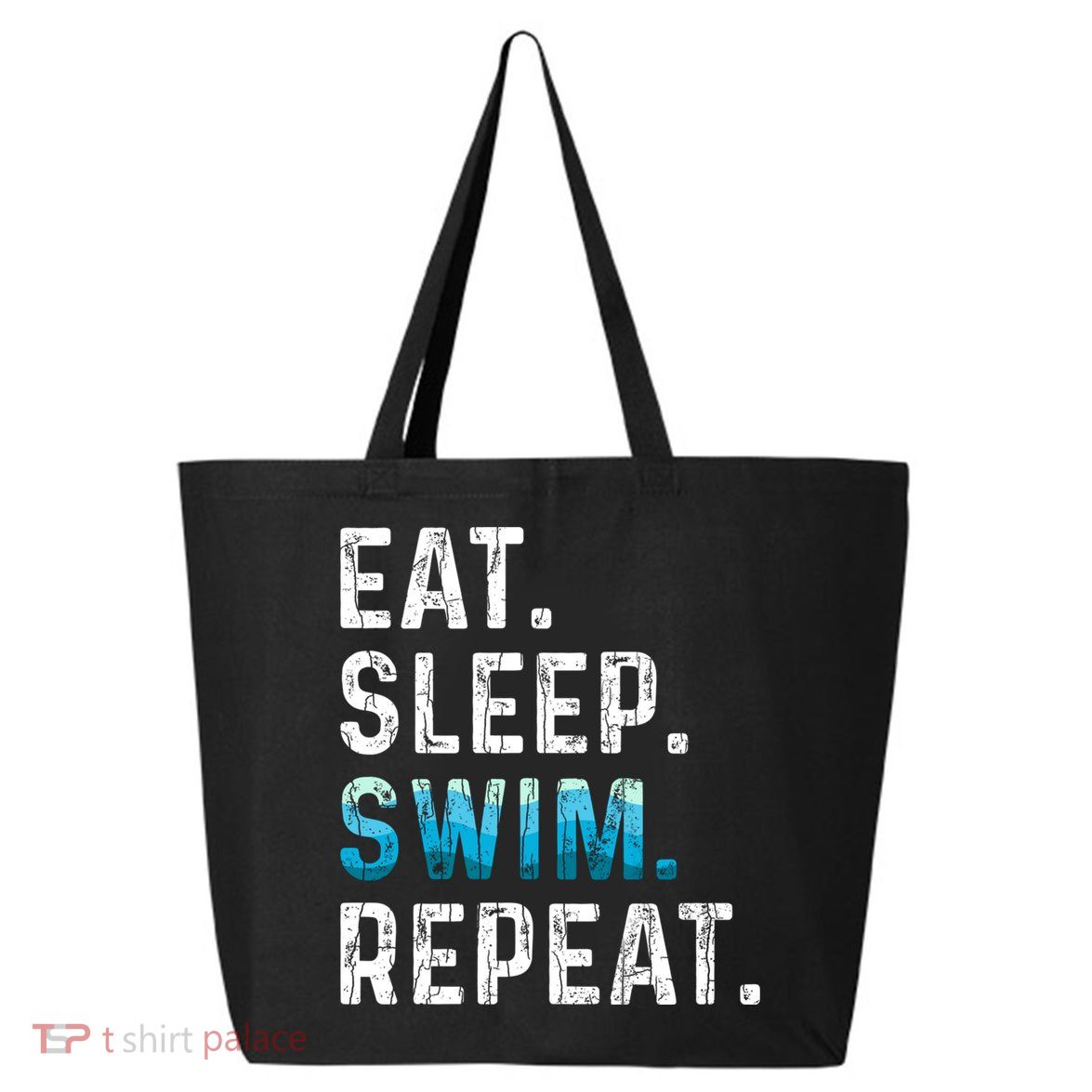 Eat Sleep Swim Repeat Funny Swimmer Swimming Player Graphic Gift 25L Jumbo Tote