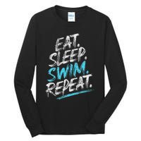 Eat Sleep Swim Repeat Swimming Tall Long Sleeve T-Shirt