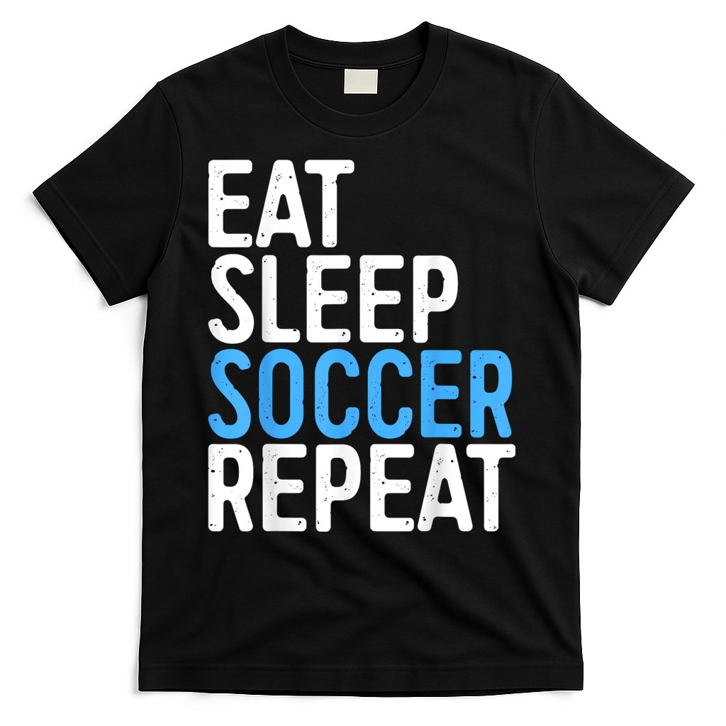 Eat Sleep Soccer Repeat T-Shirt