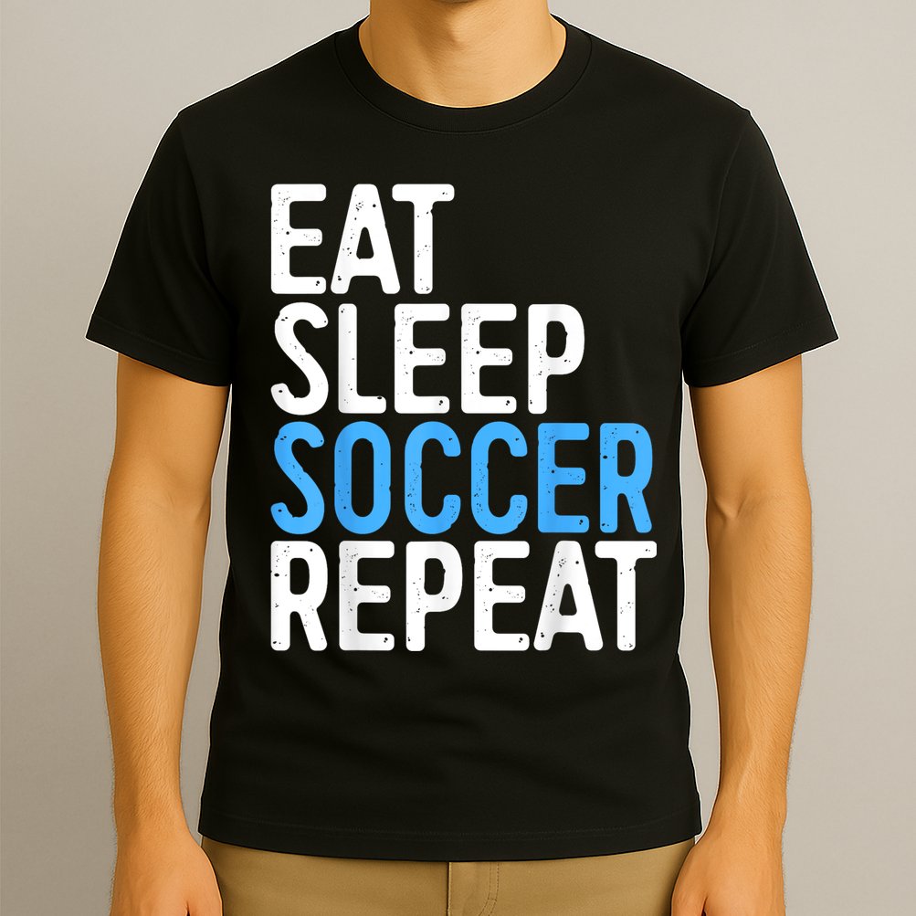 Eat Sleep Soccer Repeat T-Shirt