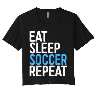 Eat Sleep Soccer Repeat Crop Top