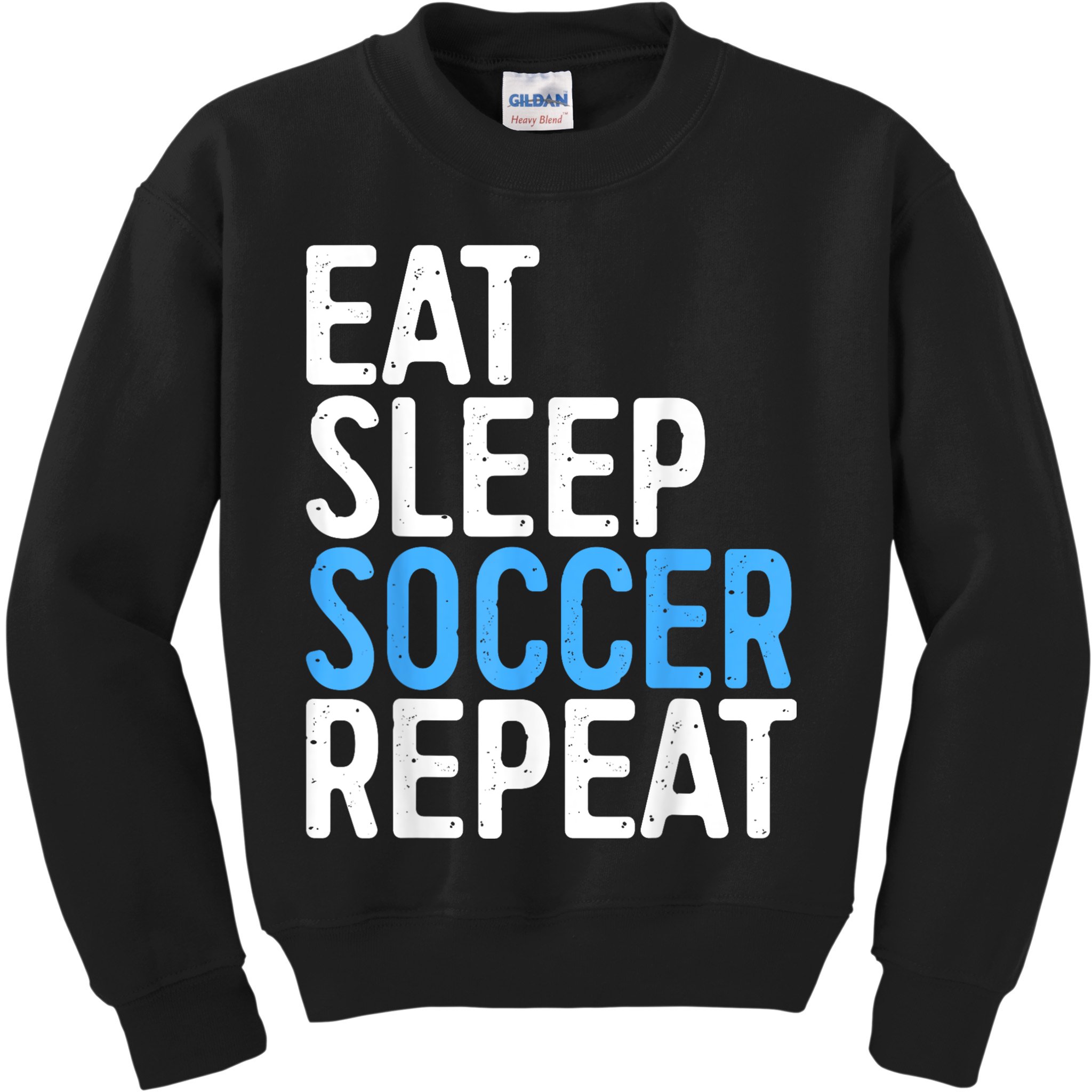 Eat Sleep Soccer Repeat Kids Sweatshirt