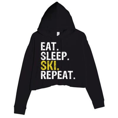 Eat Sleep Ski Repeat Gift Skiing Funny Gift Crop Fleece Hoodie