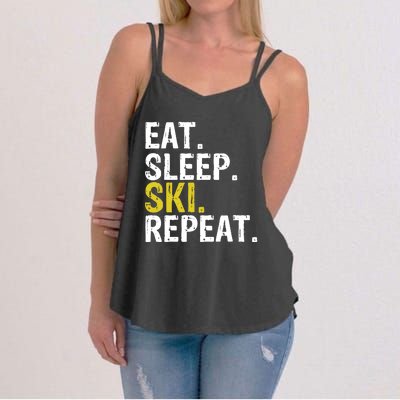 Eat Sleep Ski Repeat Gift Skiing Funny Gift Women's Strappy Tank