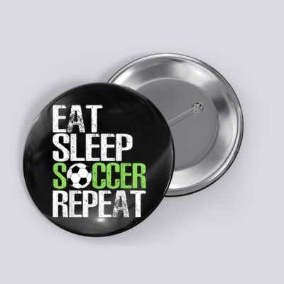 Eat Sleep Soccer Repeat Shirts Cool Sport Player Gift Button