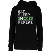 Eat Sleep Soccer Repeat Shirts Soccer Player Coach Boy Womens Funnel Neck Pullover Hood