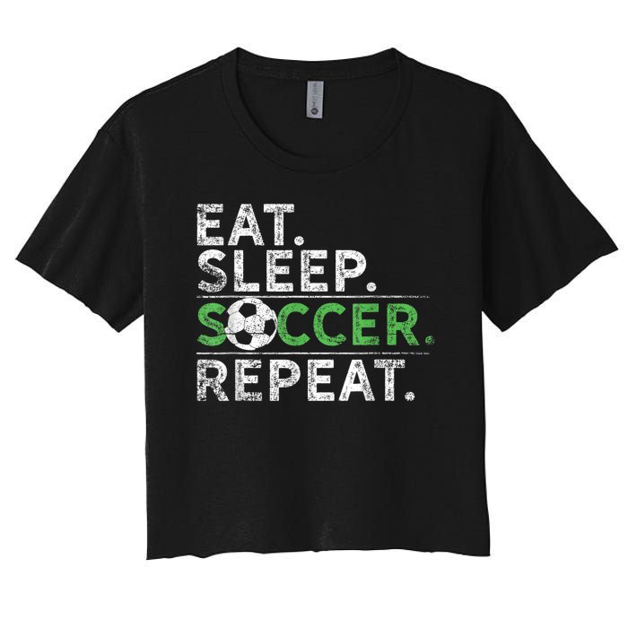 Eat Sleep Soccer Repeat Shirts Soccer Player Coach Boy Women's Crop Top Tee