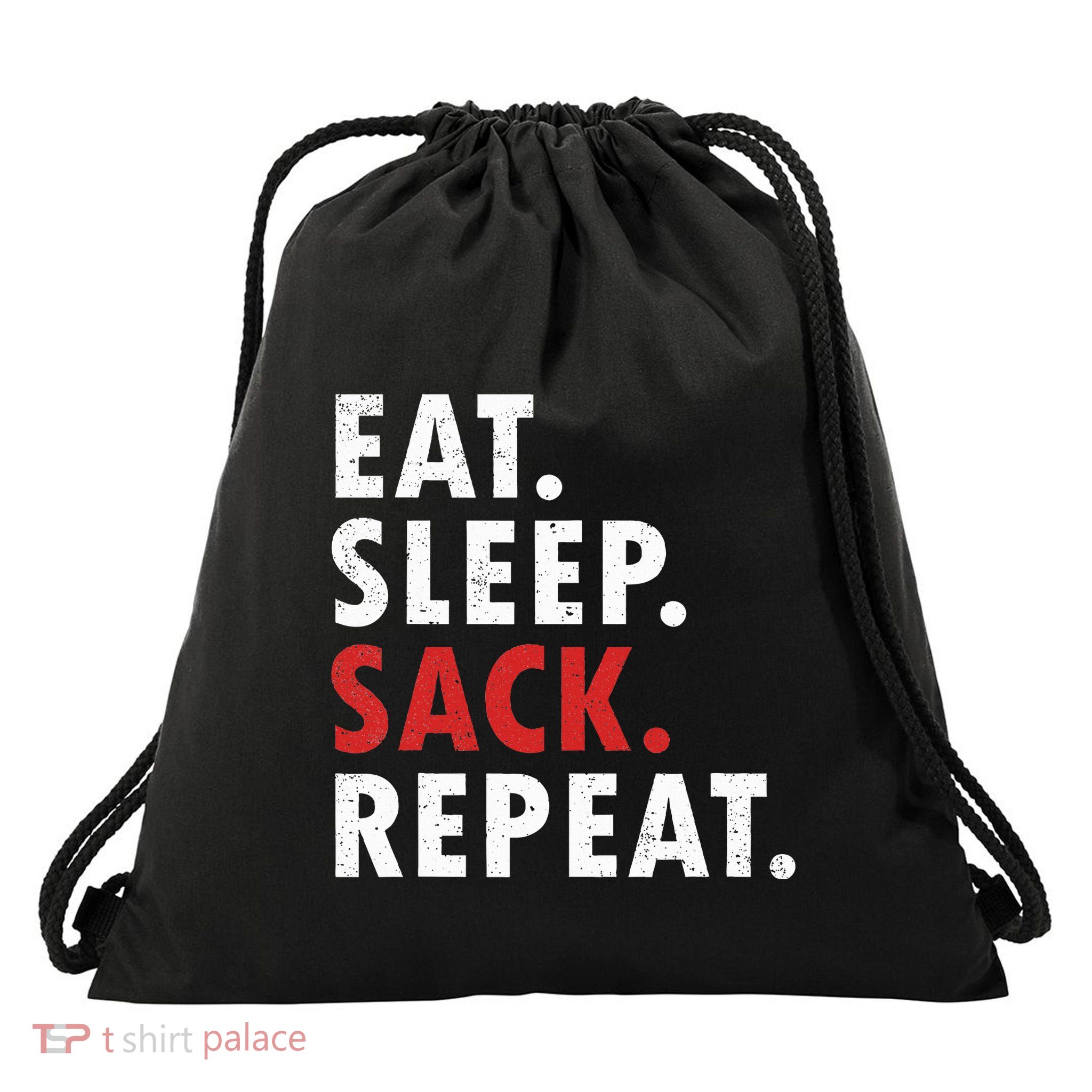 Eat Sleep Sack Repeat Football Player Defense Drawstring Bag