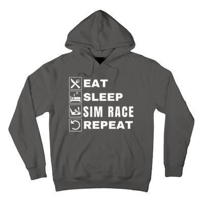 Eat Sleep Sim Race Repeat Sim Racer Car Racing Sim Racing Funny Gaming Esport Hoodie