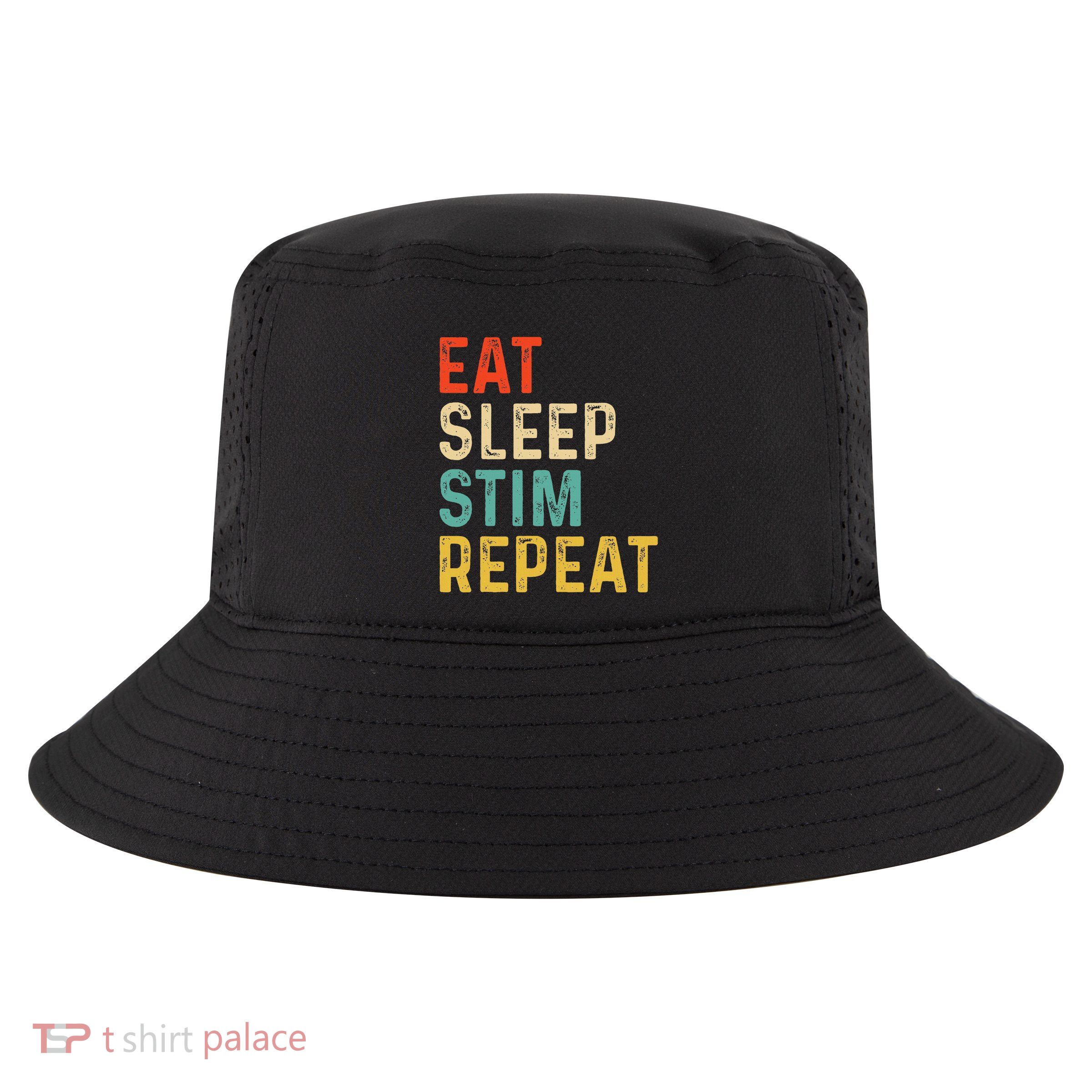 Eat Sleep Stim Repeat Autism Awareness Cool Comfort Performance Bucket Hat