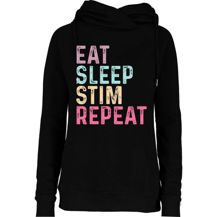 Eat Sleep Stim Repeat Autism Awareness Womens Funnel Neck Pullover Hood