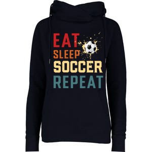 Eat Sleep Soccer Repeat Soccer Gifts For Boy Womens Funnel Neck Pullover Hood