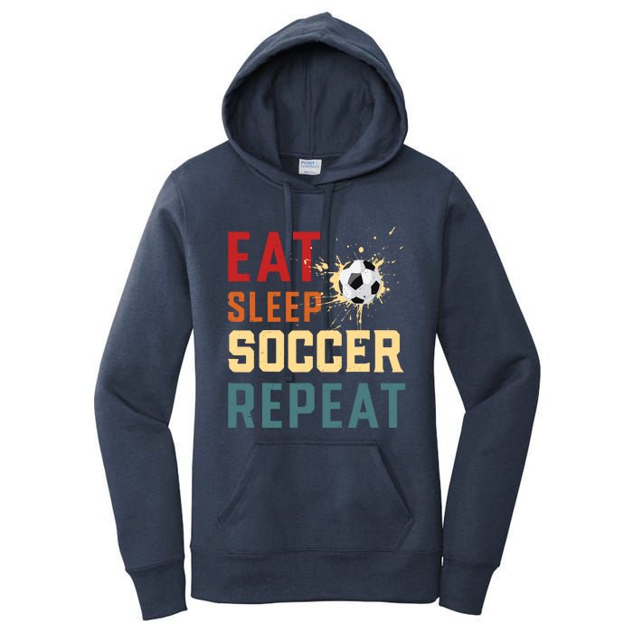 Eat Sleep Soccer Repeat Soccer Gifts For Boy Women's Pullover Hoodie