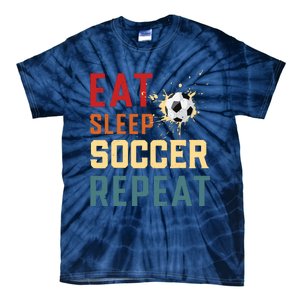 Eat Sleep Soccer Repeat Soccer Gifts For Boy Tie-Dye T-Shirt