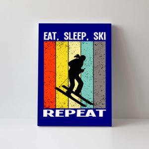 Eat Sleep Ski Repeat Ski Cool Gift Canvas