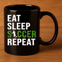 Eat Sleep Soccer Repeat Soccer Player Sport Teams Gift 11oz C Handle Ceramic Mug