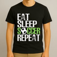 Eat Sleep Soccer Repeat Cool Sport Player T-Shirt