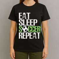 Eat Sleep Soccer Repeat Cool Sport Player T-Shirt