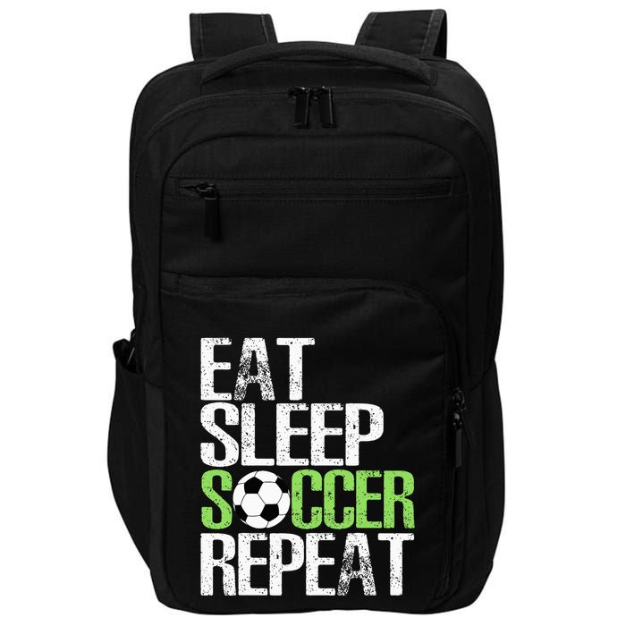 Eat Sleep Soccer Repeat Cool Sport Player Impact Tech Backpack
