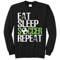 Eat Sleep Soccer Repeat Cool Sport Player Tall Sweatshirt