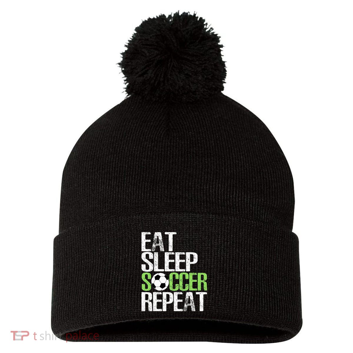Eat Sleep Soccer Repeat Cool Sport Player Pom Pom 12in Knit Beanie