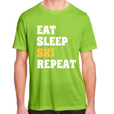 Eat Sleep Ski Repeat Cool Winter Sport Ski Lover Gift Adult ChromaSoft Performance T-Shirt