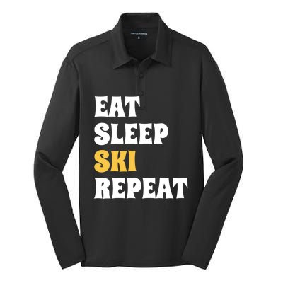 Eat Sleep Ski Repeat Cool Winter Sport Ski Lover Gift Silk Touch Performance Long Sleeve Polo