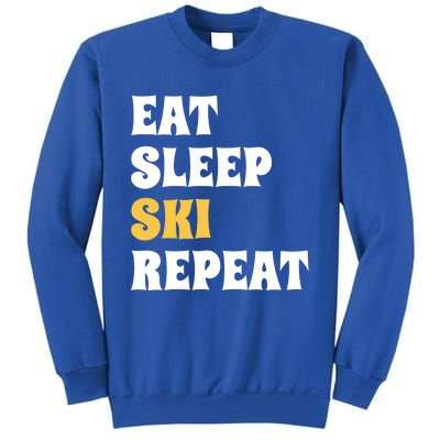 Eat Sleep Ski Repeat Cool Winter Sport Ski Lover Gift Sweatshirt