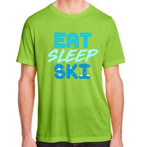 Eat Sleep Ski Funny Quote Skiing Gift Cute Gift Adult ChromaSoft Performance T-Shirt