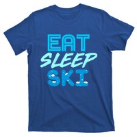 Eat Sleep Ski Funny Quote Skiing Gift Cute Gift T-Shirt