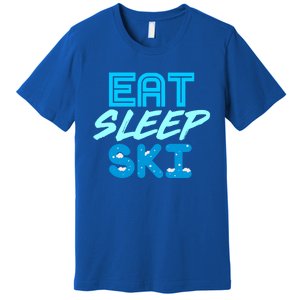 Eat Sleep Ski Funny Quote Skiing Gift Cute Gift Premium T-Shirt