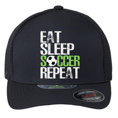 Eat Sleep Soccer Repeat Cool Sport Player Gift Flexfit Unipanel Trucker Cap