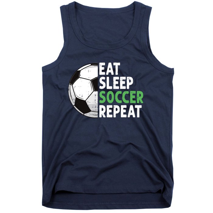 Eat Sleep Soccer Repeat Funny Soccer Players Boy Tank Top