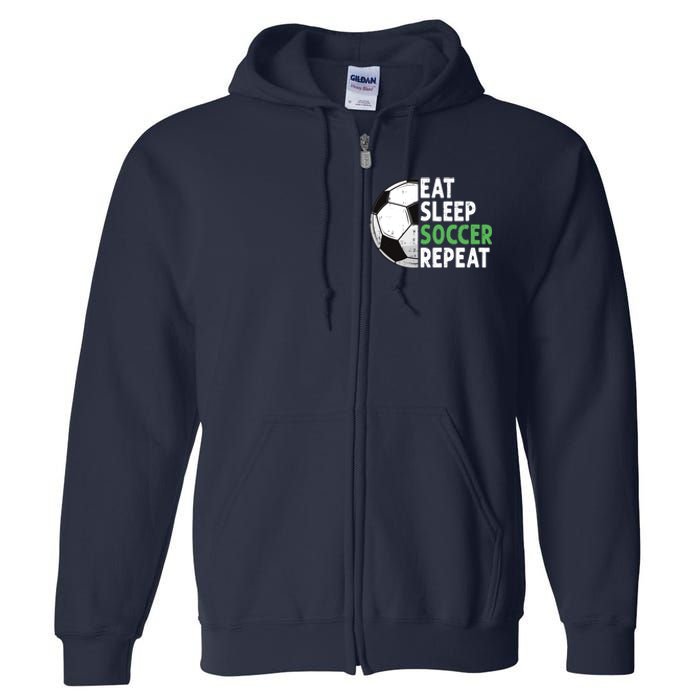 Eat Sleep Soccer Repeat Funny Soccer Players Boy Full Zip Hoodie