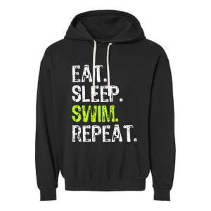 Eat Sleep Swim Repeat Swimming Swimmer Funny Cool Garment-Dyed Fleece Hoodie