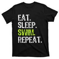 Eat Sleep Swim Repeat Swimming Swimmer Funny Cool T-Shirt