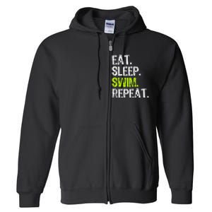 Eat Sleep Swim Repeat Swimming Swimmer Funny Cool Full Zip Hoodie