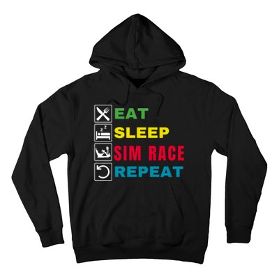 Eat Sleep Sim Race Repeat Sim Racer Funny Gaming Esport Car Racing Sim Racing Hoodie