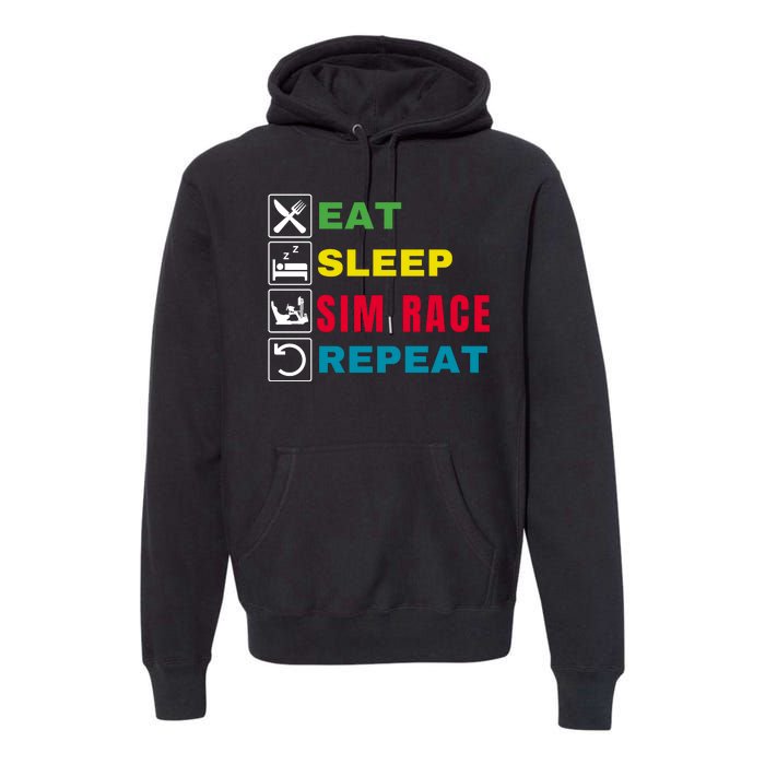 Eat Sleep Sim Race Repeat Sim Racer Funny Gaming Esport Car Racing Sim Racing Premium Hoodie