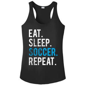 Eat Sleep Soccer Repeat Cute Gift Soccer Player And Coach Gift Ladies PosiCharge Competitor Racerback Tank