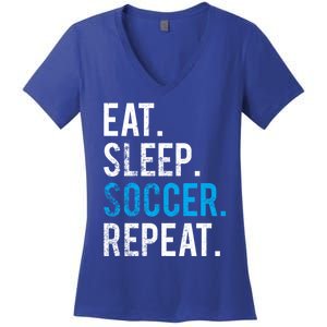 Eat Sleep Soccer Repeat Cute Gift Soccer Player And Coach Gift Women's V-Neck T-Shirt