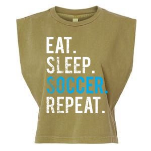 Eat Sleep Soccer Repeat Cute Gift Soccer Player And Coach Gift Garment-Dyed Women's Muscle Tee