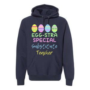 Eggstra Special Substitute Teacher Easter Christmas Premium Hoodie